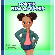 (英文圖書) Hope's New Glasses 精裝版, Chris Mabrey, 英文