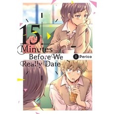 (英文圖書) 15 Minutes Before We Really Date Vol. 1 平裝版, Yen Press, 英文