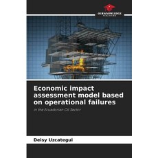 (英文圖書) Economic impact assessment model based on operational failures 平裝版, Our Knowledge Publishing, English