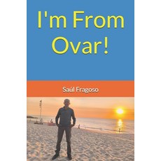 (英文圖書) I'm From Ovar! 平裝版, Independently Published, 英文