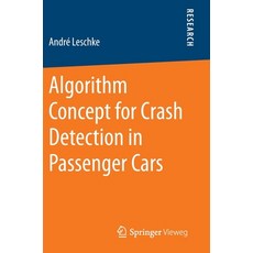 (英文圖書) Algorithm Concept for Crash Detection in Passenger Cars 精裝版, Springer Vieweg, 英文