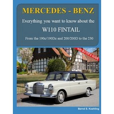 (英文圖書) Mercedes-Benz The W110 Fintail: From the 190c to the 230 and IMA Universal Mercedes-Benz 平裝版, Independently Published, 英文