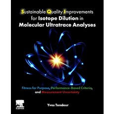 (英文圖書) Sustainable Quality Improvements for Isotope Dilution in Molecular Ultratrace Analyses: Fitne... 平裝版, Elsevier Science, 英文