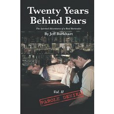 (英文圖書) Twenty Years Behind Bars Volume 2: Parole Denied 平裝版, Crown & Phoenix, 英文