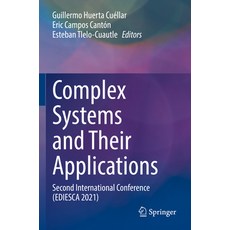 (英文圖書) Complex Systems and Their Applications: Second International Conference (Ediesca 2021) 平裝版, Springer, 英文