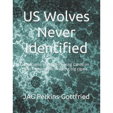 (英文圖書) US Wolves Never Identified: The Game of Hoyle/Playing Cards on the moon while smoking big cigars 平裝版, Independently Published, 英文