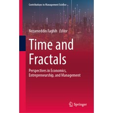 (英文圖書) Time and Fractals: Perspectives in Economics Entrepreneurship and Management 精裝版, Springer, 英文