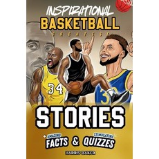 (英文圖書)Inspirational Basketball GOATS Stories Amazing Facts and Trivia Games: The Ult... 平裝版, Harris Baker, 英文
