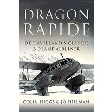 Dragon Rapide: de Havilland's Classic Biplane Airliner 精裝版, Air World, 英文