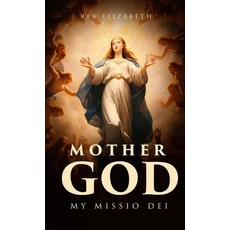 (英文圖書) Mother God: My Missio Dei 精裝版, UK Book Publishing, 英文