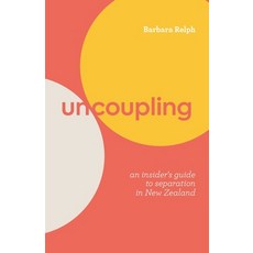 (英文圖書) Uncoupling: An Insider's Guide to Separation in New Zealand 平裝版, Barbwire, 英文