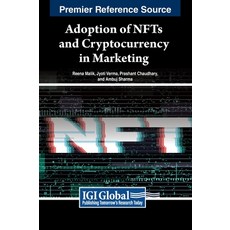 (英文圖書) Adoption of NFTs and Cryptocurrency in Marketing 精裝版, IGI Global, 英文