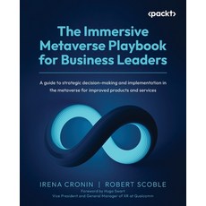 (英文圖書) The Immersive Metaverse Playbook for Business Leaders: A guide to strategic decision-making a... 平裝版, Packt Publishing, 英文