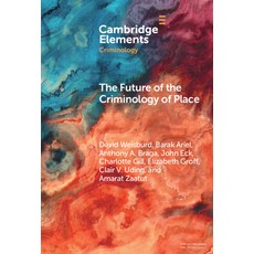 (英文圖書) The Future of the Criminology of Place 精裝版, Cambridge University Press, 英文