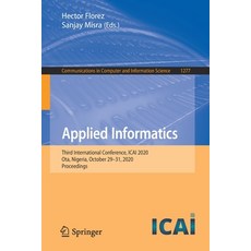Applied Informatics: Third International Conference Icai 2020 Ota Nigeria October 29-31 2020 P... 平裝版, Springer, 英文