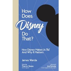 (英文圖書) How Does Disney Do That?: How Disney Makes Us Feel And Why It Matters 平裝版, Rivershore Press, 英文