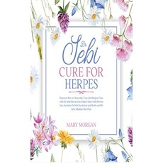 Dr Sebi Cure for Herpes: Discover How to Naturally Cure the Herpes Virus with Dr Sebi Diet in Less T... 精裝版, F&f Publishing, 英文