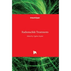 (英文圖書) Radionuclide Treatments 精裝版, Intechopen, 英文