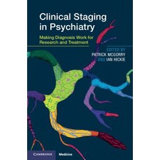 Clinical Staging in Psychiatry: Making Diagnosis Work for Research and Treatment 平裝版, Cambridge University Press, 英文