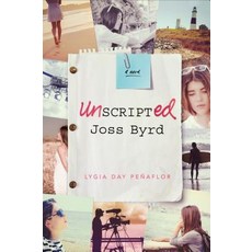 (英文圖書)Unscripted Joss Byrd 平裝版, St. Martins Press-3PL, 英文