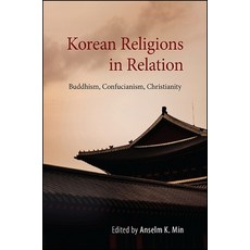 (英文圖書) Korean Religions in Relation: Buddhism Confucianism Christianity 精裝版, State University of New Yor..., 英文