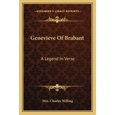 (英文圖書) Genevieve Of Brabant: A Legend In Verse 平裝版, Kessinger Publishing, 英文