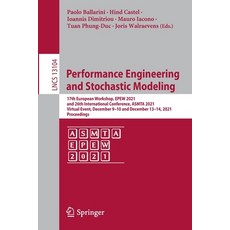 (英文圖書) Performance Engineering and Stochastic Modeling: 17th European Workshop EPEW 2021 and 26th ... 平裝版, Springer, 英文