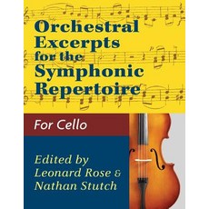 Orchestral Excerpts Volume 1 Cello edited by Leonard Rose and Nathan Stutch 平裝版, Allegro Editions, 英文