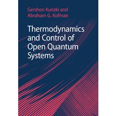 (英文圖書) Thermodynamics and Control of Open Quantum Systems 精裝版, Cambridge University Press, 英文