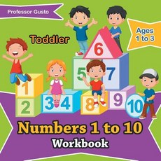 (英文圖書)Numbers 1 to 10 Workbook Toddler - Ages 1 to 3 平裝版, Professor Gusto, 英文