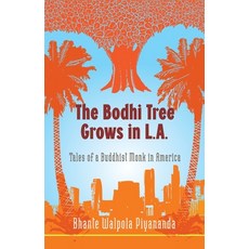 (英文圖書) The Bodhi Tree Grows in L.A.: Tales of a Buddhist Monk in America 平裝版, Shambhala, 英文