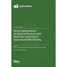(英文圖書) Novel Applications of Optical Sensors and Machine Learning in Agricultural Monitoring 精裝版, Mdpi AG, 英文