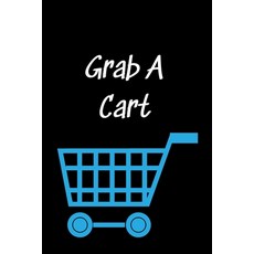 (英文圖書) Grab A Cart: The perfect blue cart shopping list to organize your grocery list by aisle item... 平裝版, Independently Published, 英文