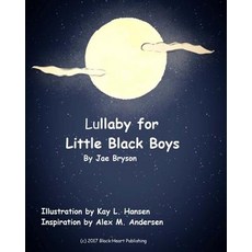 (英文圖書)Lullaby for Little Black Boys 平裝版, Black Heart, Incorporated, 英文