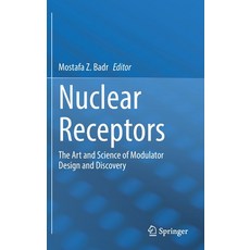 (英文圖書) Nuclear Receptors: The Art and Science of Modulator Design and Discovery 精裝版, Springer, 英文
