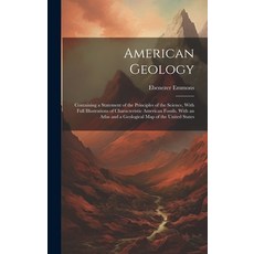 (英文圖書) American Geology: Containing a Statement of the Principles of the Science With Full Illustra... 精裝版, Legare Street Press, 英文