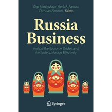 (英文圖書) Russia Business: Analyze the Economy Understand the Society Manage Effectively 平裝版, Springer, 英文