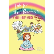 (英文圖書) Look for the effin Rainbows. A self-help guide (not really) 平裝版, Irene Wignall, 英文