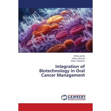 (英文圖書) Integration of Biotechnology in Oral Cancer Management 平裝版, LAP Lambert Academic Publis..., 英文