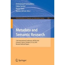 (英文圖書) Metadata and Semantic Research: 12th International Conference Mtsr 2018 Limassol Cyprus O... 平裝版, Springer, 英文