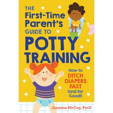 (英文圖書) The First-Time Parent's Guide to Potty Training: How to Ditch Diapers Fast (and for Good!) 平裝版, Zeitgeist, 英文