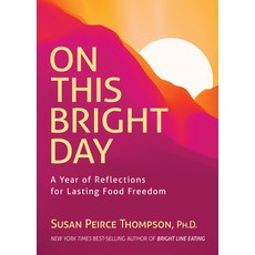 (英文圖書) On This Bright Day: A Year of Reflections for Lasting Food Freedom 精裝版, Hay House, 英文