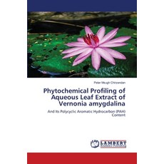 (英文圖書) Phytochemical Profiling of Aqueous Leaf Extract of Vernonia amygdalina 平裝版, LAP Lambert Academic Publis..., 英文