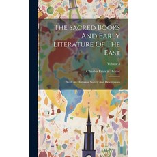(英文圖書) The Sacred Books And Early Literature Of The East: With An Historical Survey And Descriptions... 精裝版, Legare Street Press, 英文