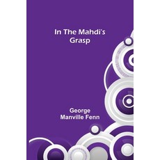 (英文圖書)In the Mahdi's Grasp 平裝版, Alpha Edition, 英文