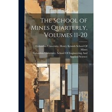 (英文圖書) The School of Mines Quarterly Volumes 11-20 平裝版, Legare Street Press, 英文