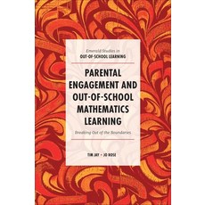 (英文圖書) Parental Engagement and Out-Of-School Mathematics Learning: Breaking Out of the Boundaries 精裝版, Emerald Publishing Limited, 英文