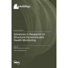 (英文圖書) Advances in Research on Structural Dynamics and Health Monitoring 精裝版, Mdpi AG, 英文