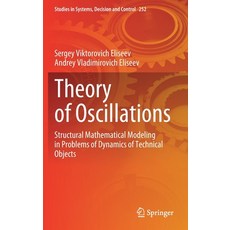(英文圖書) Theory of Oscillations: Structural Mathematical Modeling in Problems of Dynamics of Technical... 精裝版, Springer, 英文