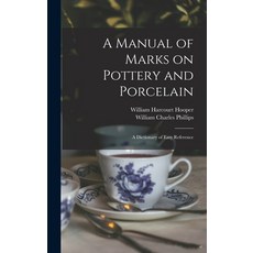 (英文圖書) A Manual of Marks on Pottery and Porcelain: a Dictionary of Easy Reference 精裝版, Legare Street Press, 英文